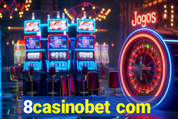 8casinobet com